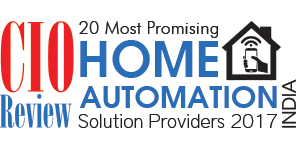 20 Most Promising Home Automation Solution Providers - 2017